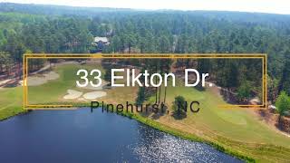 33 Elkton Dr. Pinehurst, NC